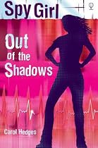 Out of the Shadows (Spy Girl S)