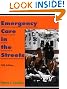 Emergency Care in the Streets