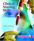 Clinical Nursing Skills: Basic to Advanced, Sixth Edition
