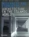 Modernity and Community: Architecture in the Islamic World by Kenneth Frampton ISBN 0500283303