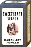 The Sweetheart Season: A Novel
