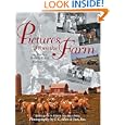 Pictures from the Farm: An Album of Family Farm Memories (Country Life) by John Allen