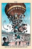 Art Poster, Puck Magazine: How to Get Over the Prohibition Laws - 18.75 x 27.5