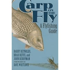 Carp on the Fly: A Flyfishing Guide