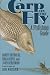Book Carp on the Fly: A Flyfishing Guide