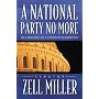 A National Party No More: The Conscience of a Conservative Democrat