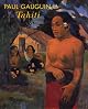 Paul Gauguin: Tahiti