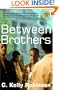 Between Brothers: A Novel (Strivers Row)