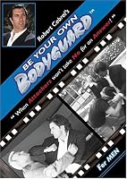 Be Your Own Bodyguard for Men - Self Defense