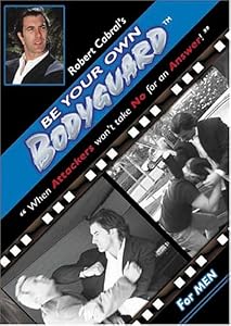 Be Your Own Bodyguard for Men - Self Defense
