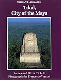 Tikal, city of the Maya