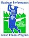 Maximum Performance: A Golf Fitness Program by Sam C. Frattalone