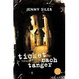 Ticket nach Tanger: Thrillervon "Jenny Siler"