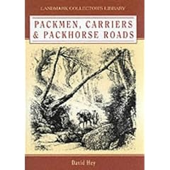 Packmen, Carriers and Packhorse Roads (Landmark Collector's Library)