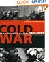Cold War: An Illustrated History, 1945-1989