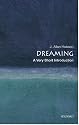 Dreaming: A Very Short Introduction (Very Short Introductions)