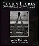 Lucien Legras photographe inconnu