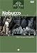 DVD : Verdi - Nabucco / Bruson, Flanigan, Frusoni, Bacelli, Colombara, Carignani, Naples Opera