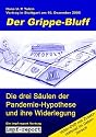 Der Grippe-Bluff: Die drei Säulen der Pandemie-Hypothese und ihre Widerlegung