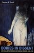 Bodies in Dissent: Spectacular Performances of Race and Freedom, 1850-1910