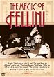 The Magic of Fellini