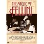 The Magic of Fellini