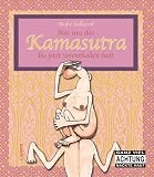 Was uns das Kamasutra bis jetzt vorenthalten hat - Andr� Sedlaczek