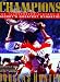 Champions: Illustrated History of Hockey's Greatest Dynasties