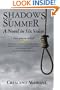 Shadows in Summer: A Novel in Six Voices