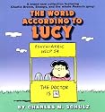 The World According to Lucy (Peanuts Colour Collection)