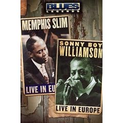 Memphis Slim and Sonny Boy Williamson - Live in Europe [DVD]