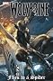 Wolverine: Flies To A Spider TPB (Wolverine (Marvel Paperback))