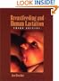 Breastfeeding and Human Lactation [With CDROM] (Jones and Bartlett Series in Breastfeeding/Human Lactation)