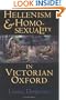Hellenism and Homosexuality in Victorian Oxford