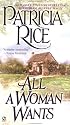 All a Woman Wants (Signet Historical Romance)