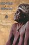 Wise Women of the Dreamtime: Aboriginal Tales of the Ancestral Powers