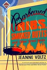 Barbecued Ribs, Smoked Butts, and Other Great Feeds: KCA-pbk (Knopf Cooks American Series)