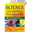 Science Formative Assessment: 75 Practical Strategies for Linking Assessment, Instruction, and Learning by Page D. Keeley