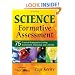 Science Formative Assessment: 75 Practical Strategies for Linking Assessment, Instruction, and Learning