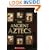 The Ancient Aztecs (People of the Ancient World)