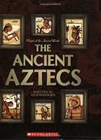 The Ancient Aztecs (People of the Ancient World)
