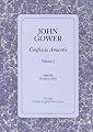 John Gower: Confessio Amantis (TEAMS Middle English Texts)