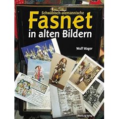 Schw�bisch-alemannische Fasnet in alten Bildern