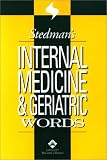 Review Lippincott Williams & Wilkins  / Stedman's Internal Medicine and Geriatric Words