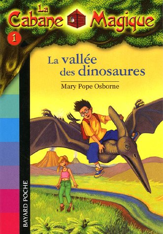 La Cabane Magique, Tome 1 : La vall�e des dinosaures