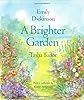 A Brighter Garden