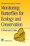 Monitoring Butterflies for Ecology and Conservation: The British Butterfly Monitoring Scheme (Conservation Biology)
