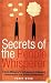 Secrets of the People Whisperer: A Horse Whisperer's Techniques for Enhancing Communication and Building Relationships