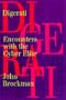 Digerati: Encounters With the Cyber Elite
