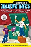 A Monster of a Mystery (Hardy Boys: Secret Files)